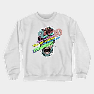 concise sentence and funny quote themed graphic design ironpalette Crewneck Sweatshirt